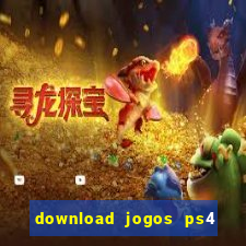 download jogos ps4 pkg pt br